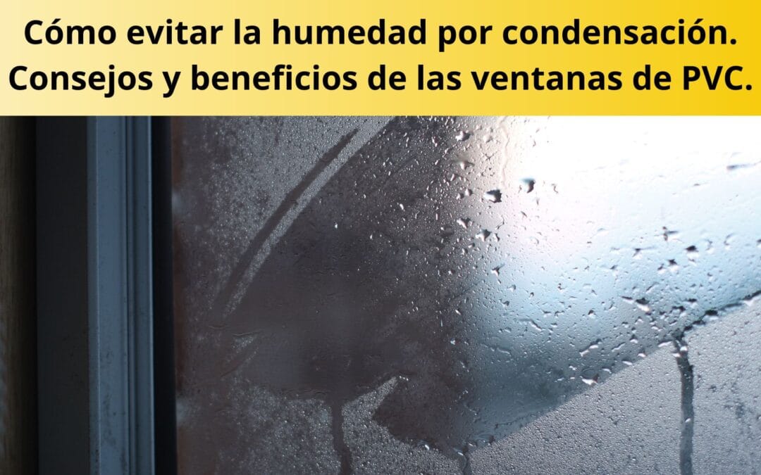 Cómo evitar la humedad por condensación